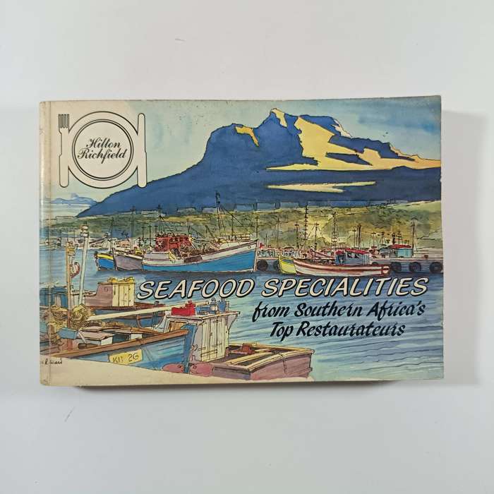Seafood Specialities from Southern Africas Top Restaurants | Cookbook (1986)