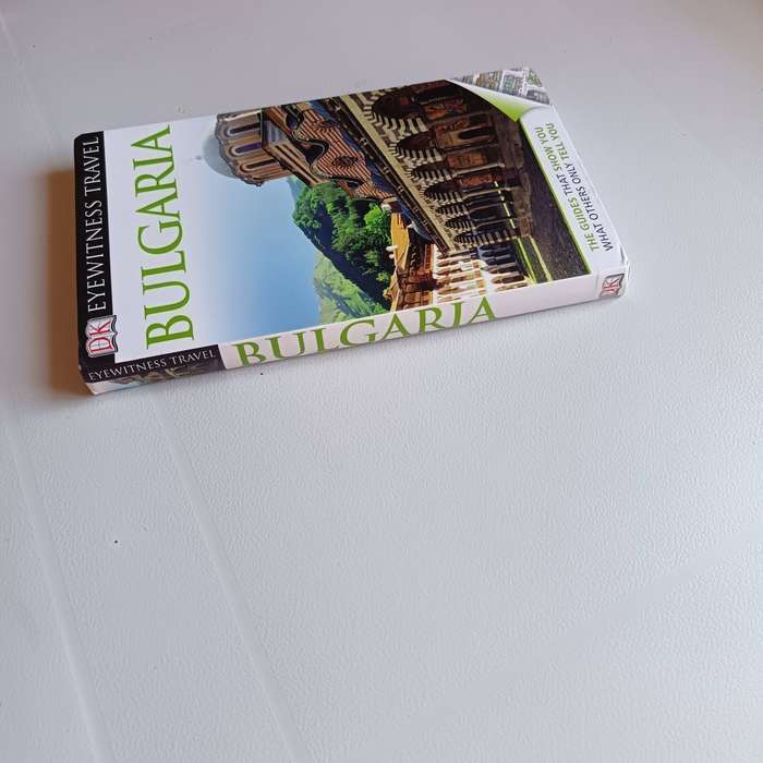 DK Eyewitness Travel Guide: Bulgaria | Visual Guide, Itineraries, Maps, Local Tips
