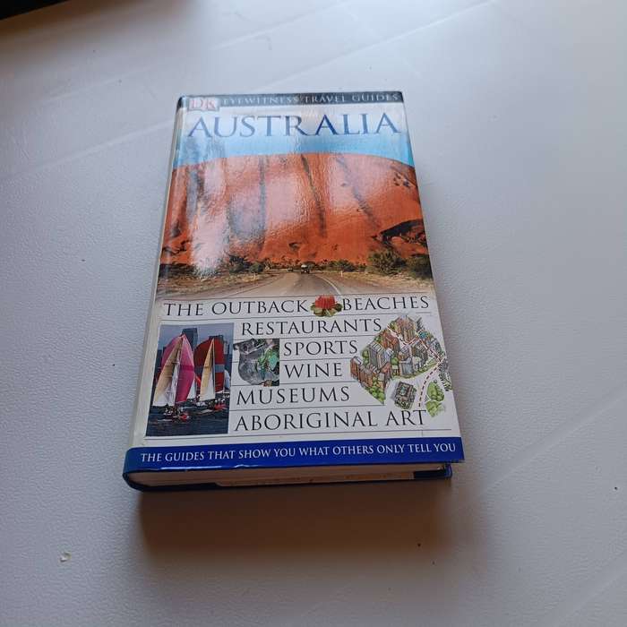 DK Eyewitness Travel Guide: Australia | Visual Guide, Itineraries, Maps, Local Tips