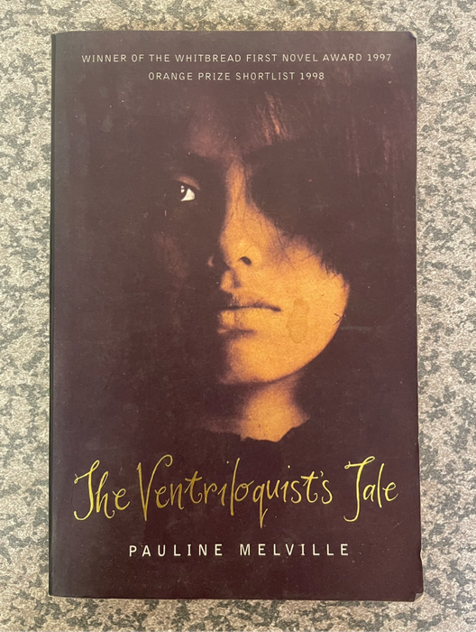The Ventriloquists Tale ~ Pauline Melville