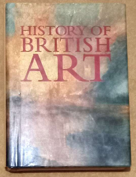Hardcover 2002. History of British art by Isabella Steer