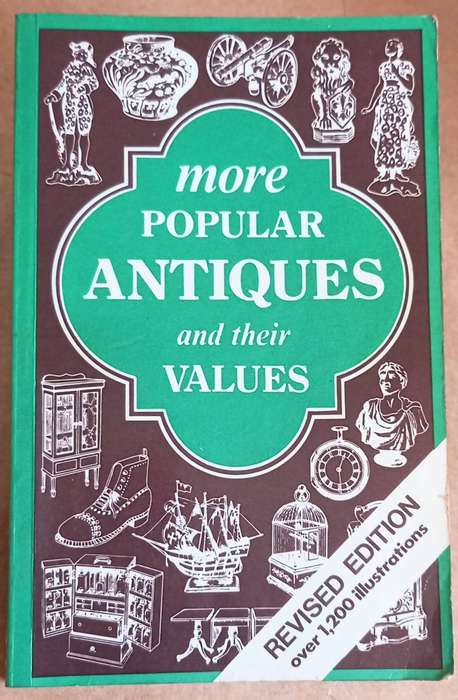 Softcover 1979. More popular antiques and their values by Tony Curtis