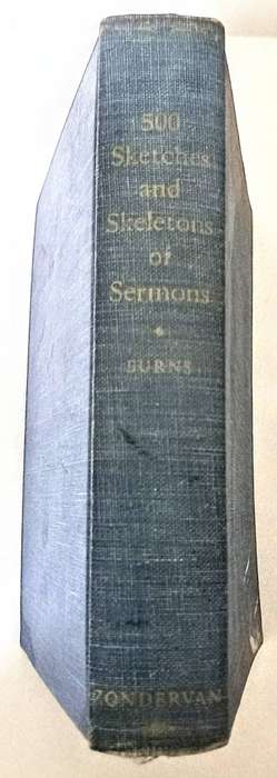 Hardcover 1952. Five Hundred Sketches and Skeletons of Sermons For All Occasions