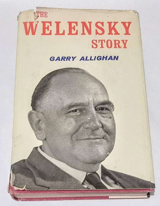 First Edition. Hardcover 1962. The Welensky Story