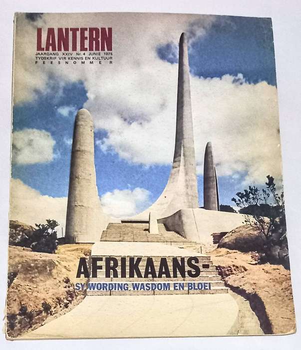 Lantern Tydskrif. FEESNOMMER Afrikaans - Sy wording, wasdom en bloei
