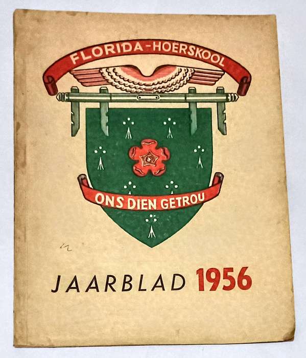 Florida Hoërskool Jaarblad 1956