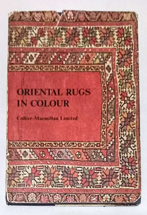 Hardcover 1968. Oriental Rugs in Colour