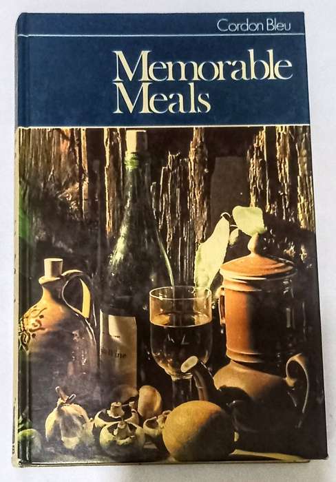 Hardcover 1971. Cordon Bleu Memorable Meals