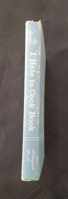 I Hate to Cook Book - Peg Bracken