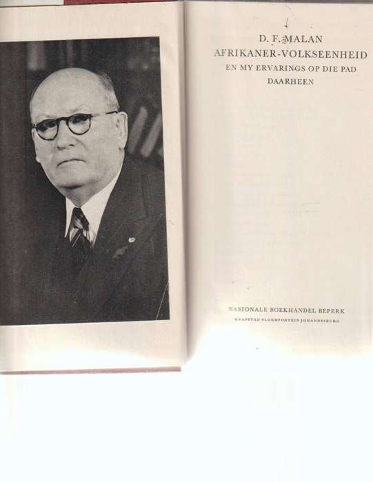AFRIKANER VOLKSEENHEID EN MY ERVARINGS OP PAD DAARHEEN deur D.F. MALAN