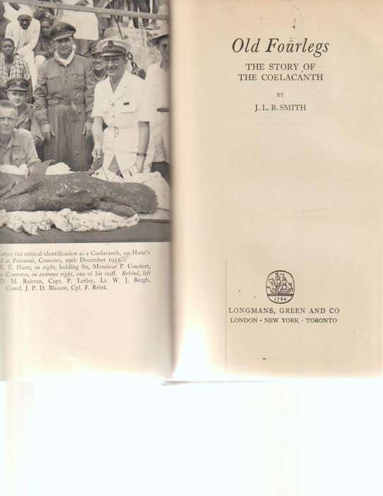 OLD FOURLEGS, THE STORY OF THE COELACANTH by J.L.B. SMITH
