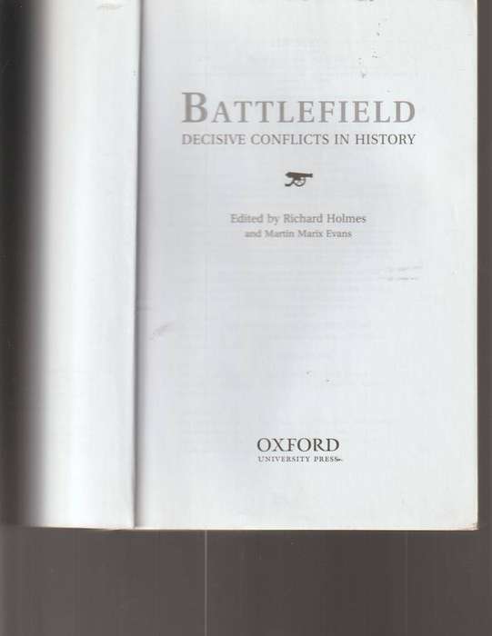 BATTELFIELD, DECISIVE CONFLICTS IN HISTORY
