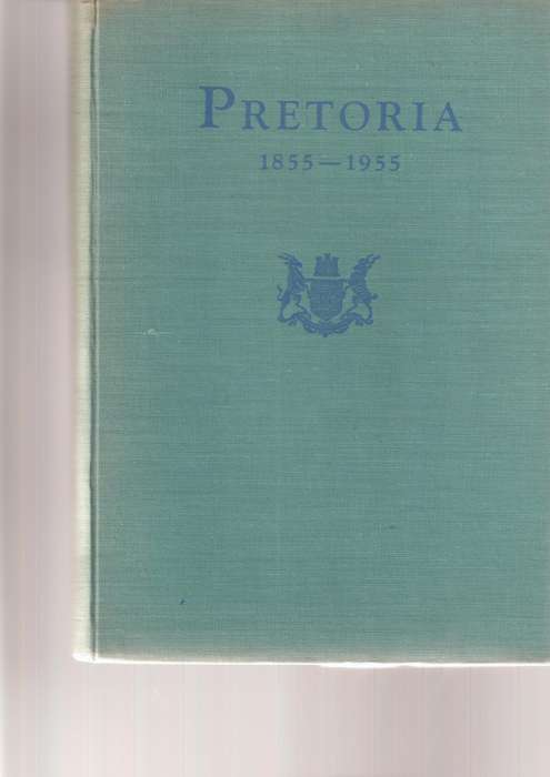 PRETORIA 1855-1955