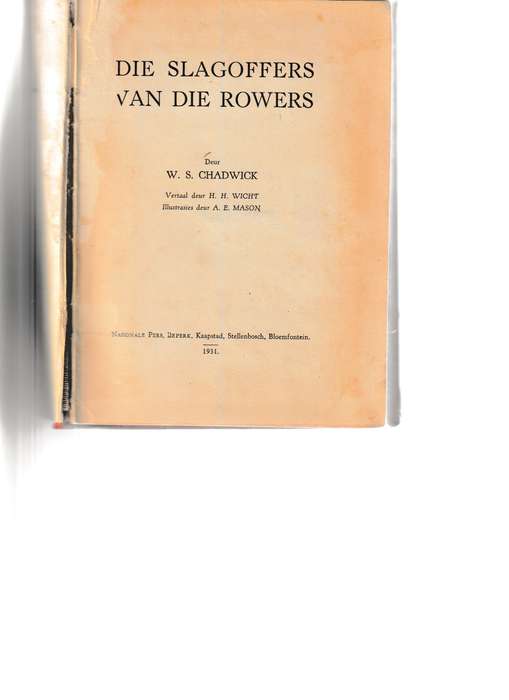 DIE SLAGOFFERS VAN DIE ROWERS deur W.S. CHADWICK