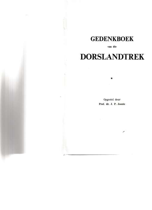 GEDENKBOEK VAN DIE DORSLANDTREK deur J.P JOOSTE
