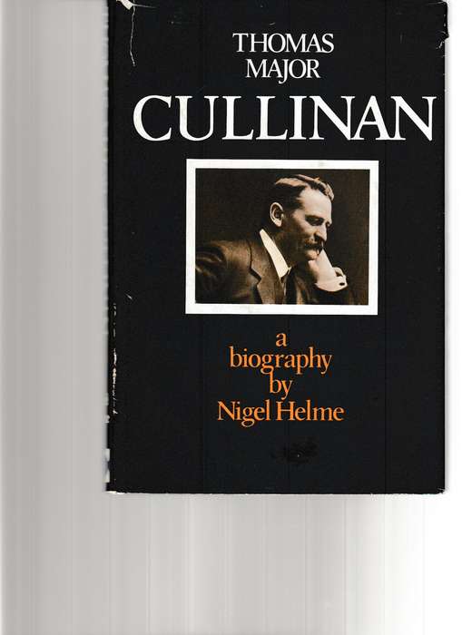 THOMAS MAJOR CULLINAN: A BIOGRAPHY