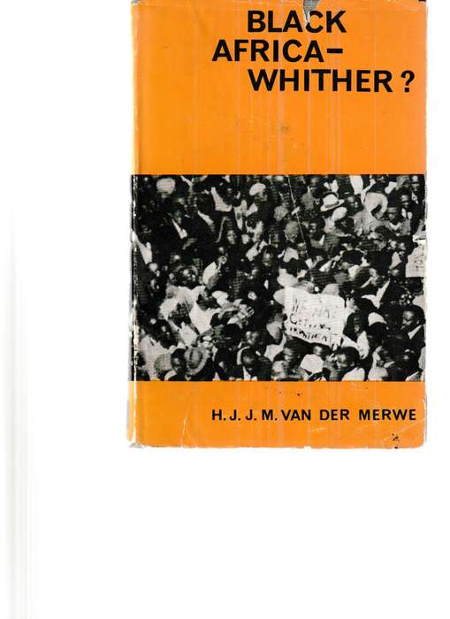 BLACK AFRICA - WHITHER?