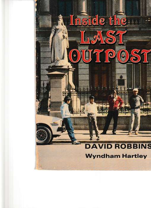 INSIDE THE LAST OUTPOST *SIGNED*