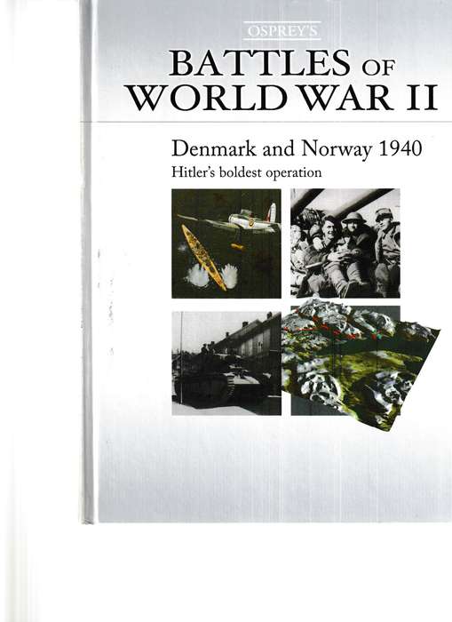 BATTLES OF WORLD WAR II: FRANCE 1940 BLITZKRIEG IN THE WEST,GAUM 1941 & 1944, DENMARK AND NORWAY 194