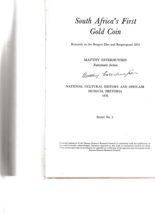 SOUTH AFRICA'S FIRST GOLD COIN, READERCH ON THE BURGERS DIES AND BURGERSPOND 1874 *SIGNED*