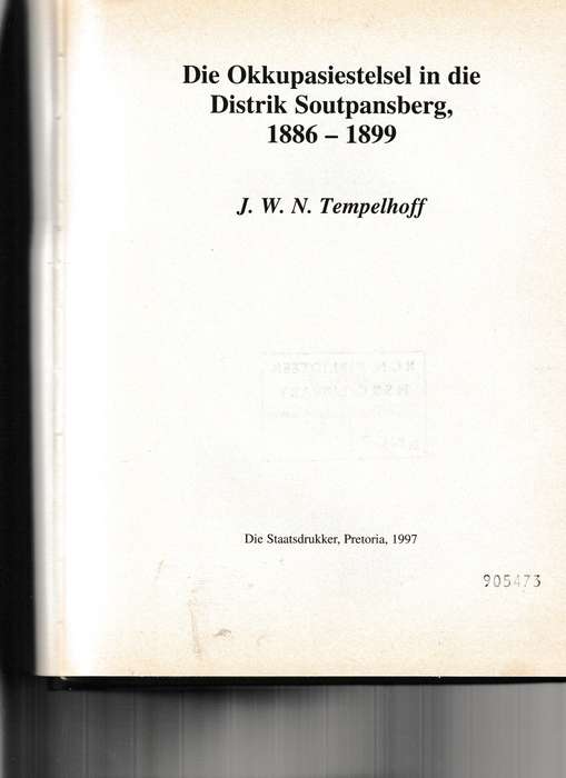 ARGIEF JAARBOEK 1997: OKKUPASIESTELSEL IN SOUTPANSBERG deur J.W.N. TEMPELHOFF