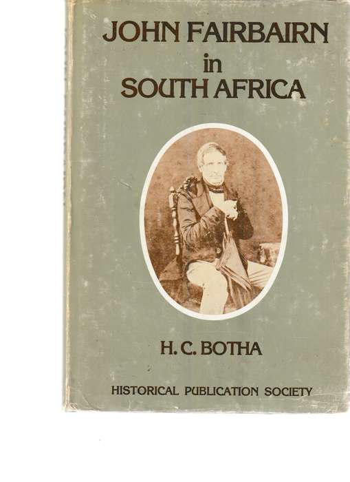 JOHN FAIRBAIRN IN SOUTH AFRICA