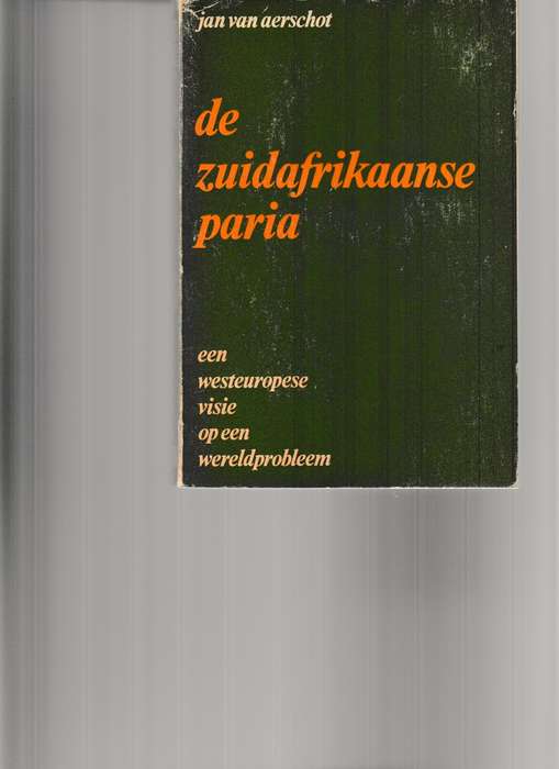 DE ZUIDAFRIKAANSE PARIA *SIGNED*