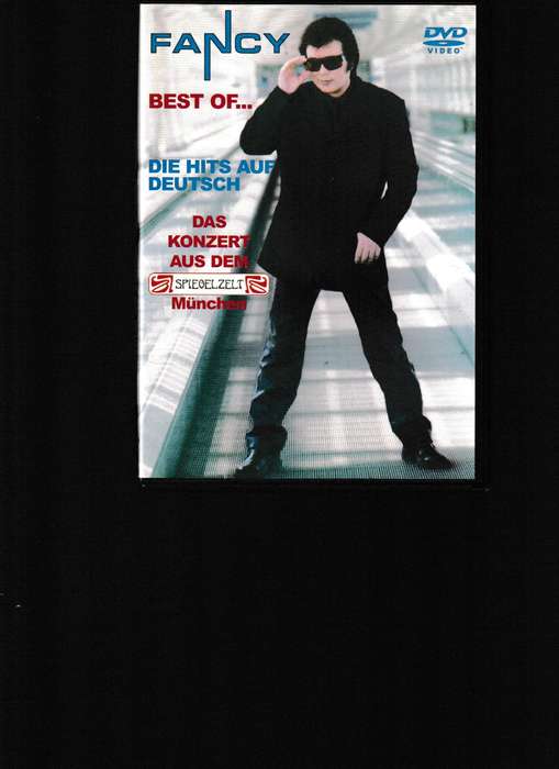 FANCY BEST OF... DIE HITS AUF DEUTSCH DAS KONZERT AUS DEM SPIEOELZELT MUNCHEN DVD