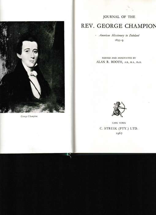 JOURNAL OF THE REV. GEORGE CHAMPION AMERICAN MISSIONARY IN ZULULAND 1835-1839