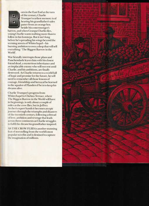 AS THE CROW FLIES by JEFFREY ARCHER 1 ST ED. 1991