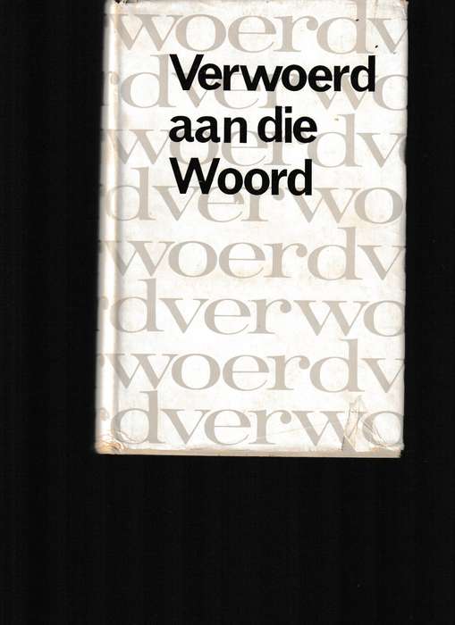 VERWOERD AAN DIE WOORD, TOESPRAKE 1948-1962