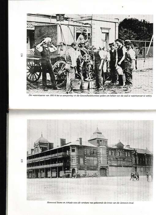 JOHANNESBURG 1886-1899, ONTSTAAN EN EERSTE BESTUURSREELINGS deur M.S. APPELGRYN