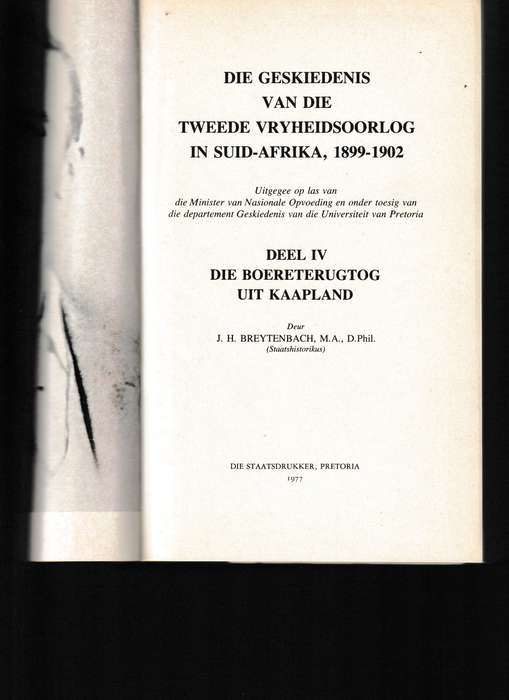 GESKIEDENIS VAN DIE TWEEDE VRYHEIDSOORLOG 1899-1902 DEEL IV,  DIE BOERE TERUGTOG UIT KAAPLAND