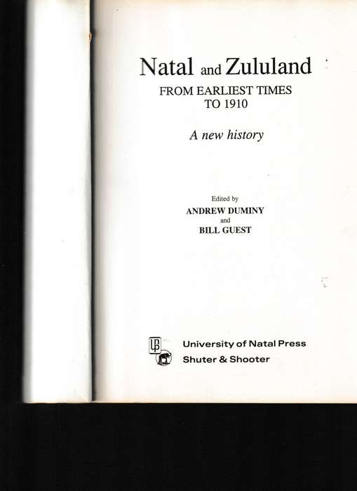 NATAL AND ZULULAND, FROM EARLIEST TIMES TO 1910