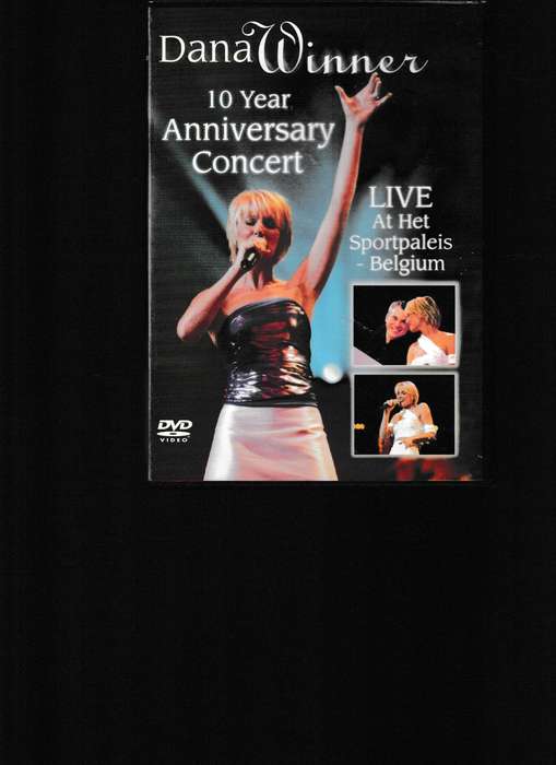 DANA WINNER, 10 YEAR ANNIVERSARY, LIVE AT HET SPORTPALEIS BELGIUM CONCERT DVD