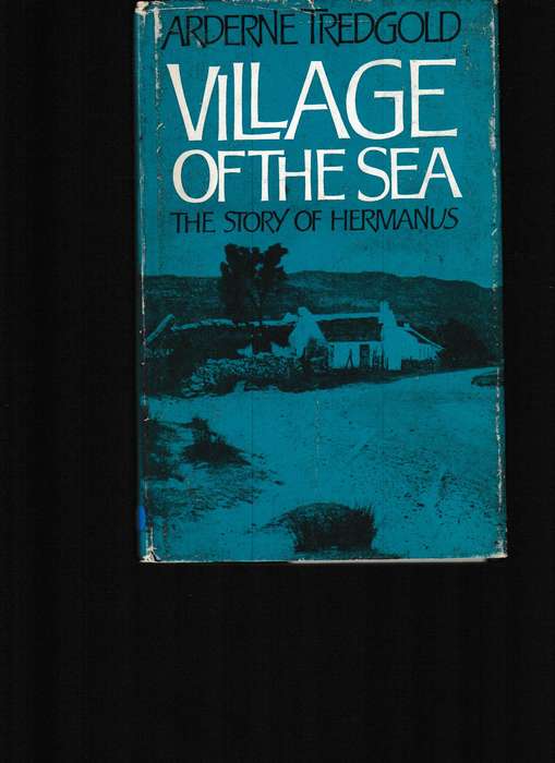 VILLAGE OF THE SEAS, THE STORY OF HERMANUS