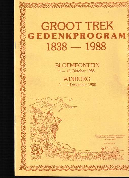 GROOT TREK GEDENKPROGRAM 1838-1988