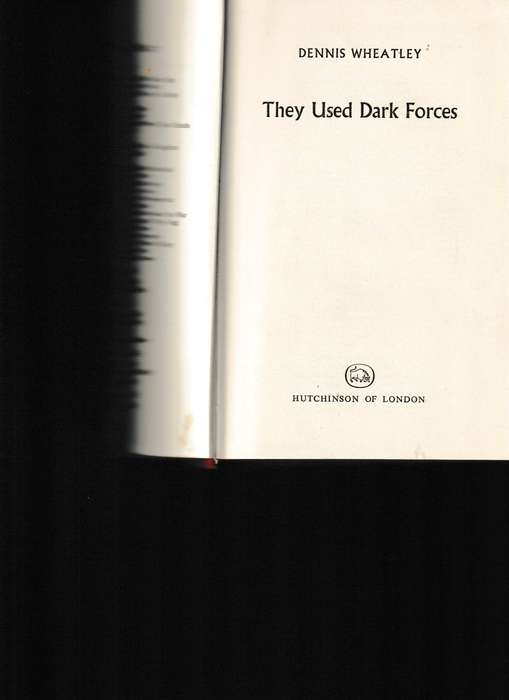 THEY USED DARK FORCES by DENNIS WEATLEY
