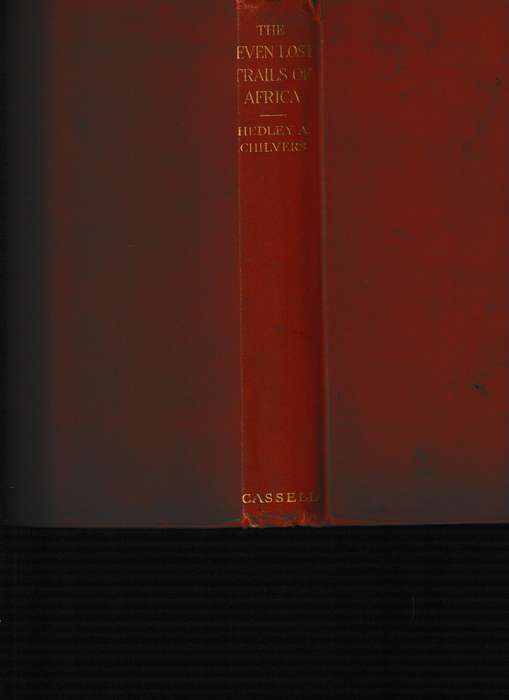 THE SEVEN LOST TRAILS OF AFRICA 1 ST ED. 1930