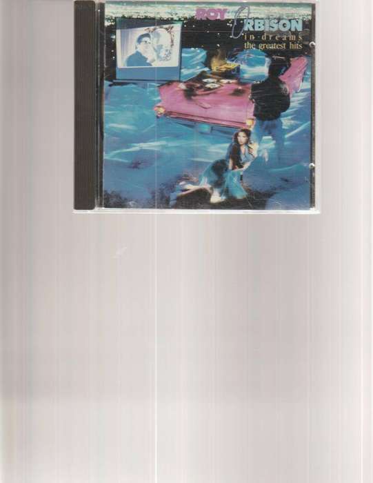 ROY  ORBISON, IN DREAMS, THE GREATEST HITS