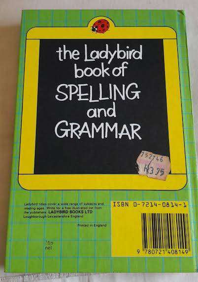 The Ladybird Book of Spelling and Grammer