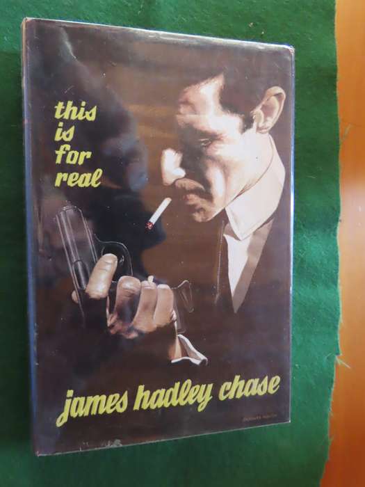 James Hadley Chase - Hardback book with Dust wrapper - What's Better Than Money