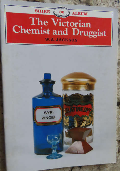 The Victorian Chemist and Druggist - W.A. Jackson - Shire Album 80