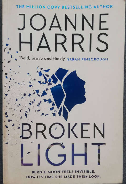 Broken Light by Joanne Harris (Soft Cover Trad Size)
