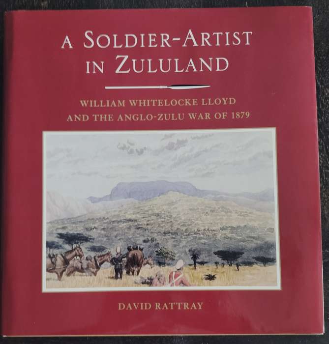 A soldier-artist in Zululand: William Whitelocke Lloyd and the Anglo-Zulu war of 1879