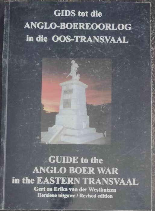 Guide to the Anglo Boer War in the Eastern Transvaal (Revised Edition)