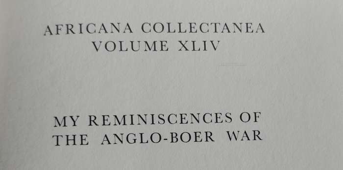 My reminiscences of the Anglo-Boer War - General Ben Viljoen (Africana Collectanea Vol XLIV)