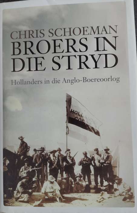 Broers in die Stryd - Hollanders in die Anglo-Boereoorlog (2011)