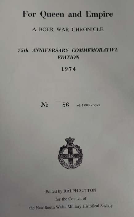 For Queen and Empire - A Boer War Chronicle - 75th anniversary commemorative edition (86 of 1000)