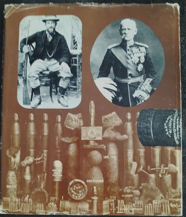 The Anglo-Boer War 1899 - 1902 - A Pictorial History